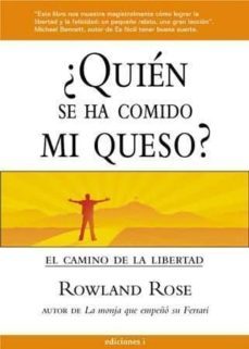 ¿quien se ha comido mi queso?-rose rowland-9788493423193