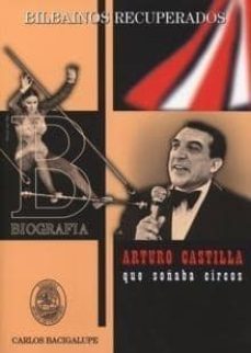 arturo castilla, que soñaba circos-9788493477493