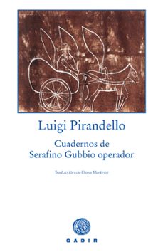 cuadernos de serafino gubbio operador-luigi pirandello-9788493538293