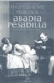 abadia pesadilla-thomas love peacock-9788493590093