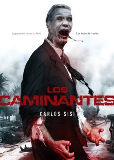 los caminantes (15ª ed)-carlos sisi-9788493599393