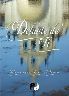 delante de ti-mercedes del rosal moreno-9788493616793