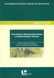 estrategias medioambientales y sostenibilidad urbana-patricia casanueva gomez-9788493685393