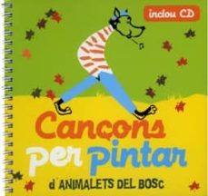 cançons per pintar danimalets del bosc-9788493694593