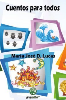 cuentos para todos-maria jose d. lucas-9788493980993