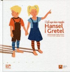 hansel i gretel, vet aqui dues vegades-belen gaudes-9788494209093