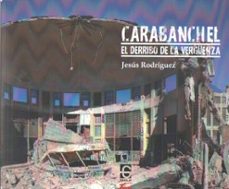 carabanchel, el derribo de la verguenza-9788494231193