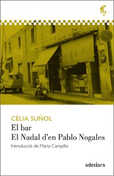 el bar / el nadal d en pablo nogales-celia suñol-9788494384493