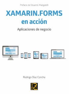 xamarin.forms en accion. aplicaciones de negocio-rodrigo diaz concha-9788494465093