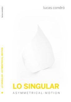lo singular-lucas pablo condro-9788494539893