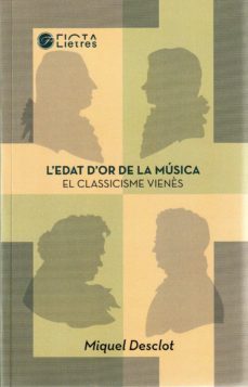 l edat d or de la musica-miquel desclot-9788494610493