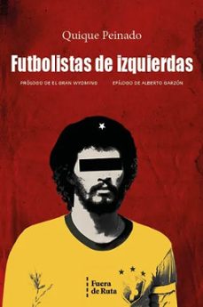 futbolistas de izquierdas (6ªed.)-9788494789793
