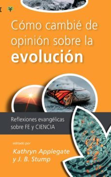 como cambie de opinion sobre la evolucion (ebook)-kathryn applegate-j.b. stump-9788494959493