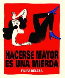 hacerse mayor es una mierda (ebook)-filipa beleza-9788412235838
