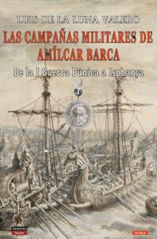 las campañas militares de amilcar barca-luis de la luna valero-9788494989193