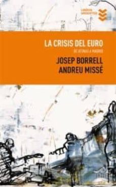 la crisis del euro (2ª ed.)-9788495157393