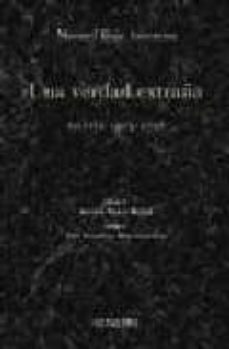 una verdad extraña (poesia 1974-2005)-9788495345493