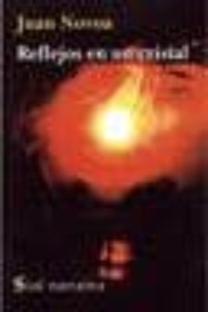 reflejos en un cristal-juan novoa-9788495498793