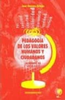 pedagogia de los valores humanos y ciudadanos: profesores/as 1er ciclo eso)-jose jimenez ortega-9788496182493