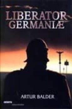 liberator germaniae (tetralogia de teutoburgo, vol ii)-9788496364493