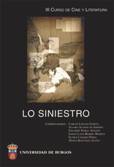 lo siniestro (iii curso de cine y literatura)-carlos et al. lozano garcia-9788496394193