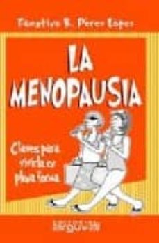 la menopausia: claves para vivirla en plena forma-faustino r. perez lopez-9788496435193