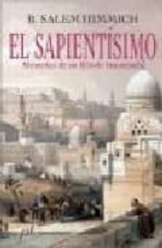 el sapientisimo: memorias un filosofo enamorado-9788496556393