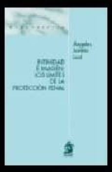 intimidad e imagen: los limites de la proteccion penal-9788496717893
