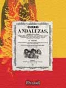 escenas andaluzas (edicion facsimil)-serafin estebanez calderon-9788496784093