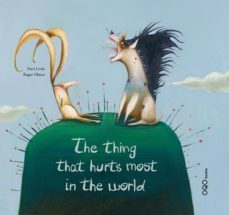 the thing that hurts most in the world-9788496788893