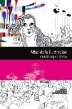 atlas de ilustracion contemporanea-andres gonzalez fernandez-yaiza nicolas-9788496805293