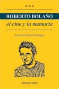 el cine y la memoria-roberto bolaño-9788496846593