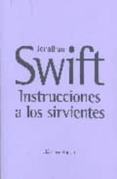 instrucciones a los sirvientes-jonathan swift-9788496867093