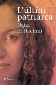 l'últim patriarca (ebook)-najat el hachmi-9788497081993
