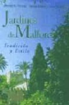 jardines de mallorca: tradicion y estilo-9788497163293