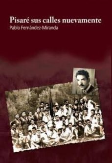 pisare sus calles nuevamente-pablo fernandez miranda-9788497215893