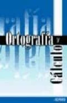 ortografia y calculo-9788497315593