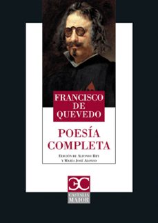 poesia completa-francisco de quevedo-9788497408493