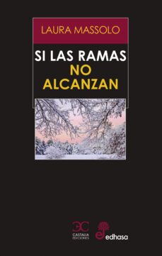 si las ramas no alcanzan (ebook)-laura massolo-9788497409193
