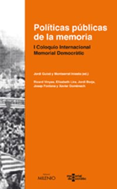 politicas publicas de la memoria: i coloquio internacional memori al democratico-9788497432993