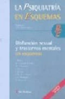 disfuncion sexual y trastornos mentales en esquemas: psiquiatria en esquemas-julio bobes garcia-9788497513593