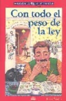 con todo el peso de la ley-9788497542593