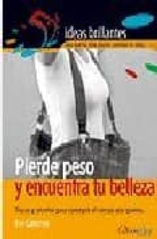 pierde peso y encuentra tu belleza-9788497631693