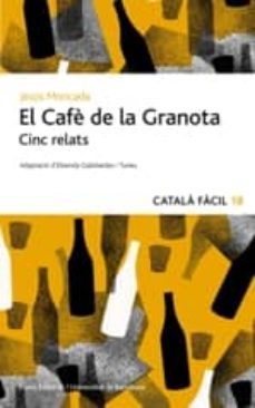 el cafe de la granota-jesus moncada-9788497664493