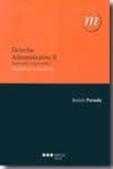 derecho administrativo ii:organizacion y empleo publico (21ª ed.)-9788497688093