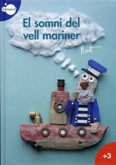 el somni del vell mariner (premi lazarillo 2010)-9788497806893