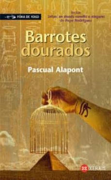 barrotes dourados-pasqual alapont-9788497825993