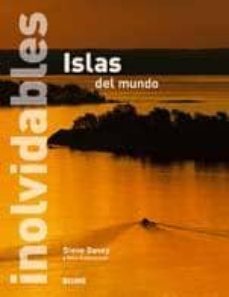 islas inolvidables del mundo-steve davey-9788498012293