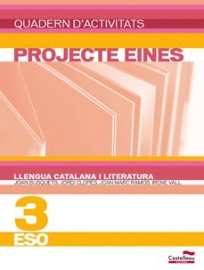 quadern llengua catalana i literatura 3 eso. projecte eines  3º eso-9788498048193