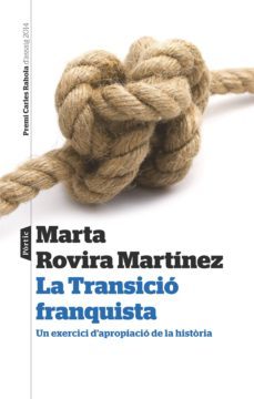 la transició franquista-marta rovira martinez-9788498093193